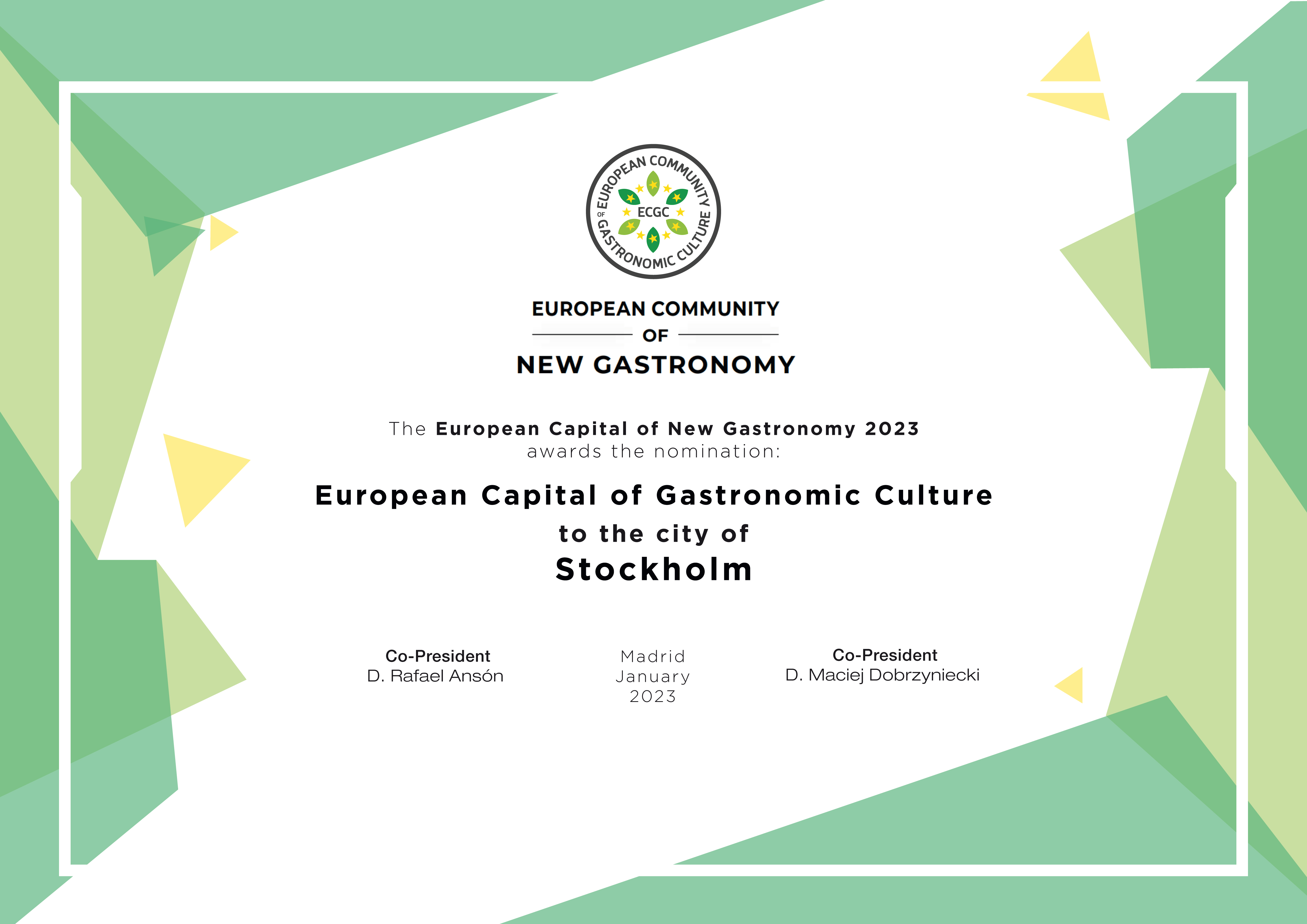 Diploma de “Estocolmo, Capital Europea de la Cultura Gastronómica 2023”.