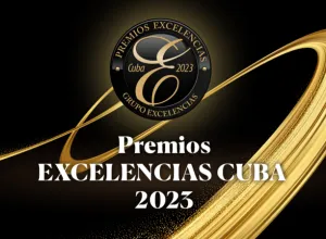 Premios Excelencias Cuba 2023