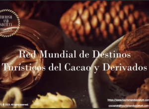 Red Mundial de Destinos Turísticos del Cacao y Derivados 