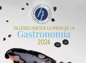 “Huesca la Magia de la Gastronomía 2024”