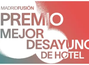 Premio Mejor desayuno de hotel Madrid Fusión 2025