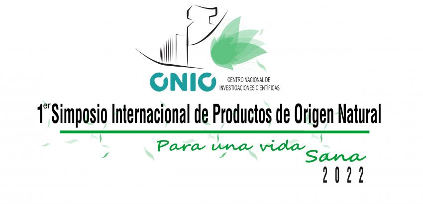 CNIC-1er Simposio Internacional de Productos de Origen Natural “Para una vida sana”