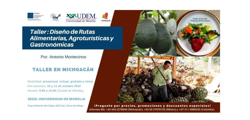 El Taller Internacional Diseño de Rutas Alimentarias, Agroturísticas y Gastronómicas 