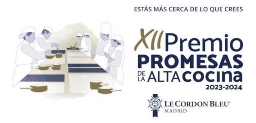 XII Premio Promesas de la alta cocina de Le Cordon Bleu Madrid.