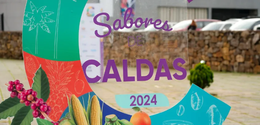 SABORES DE CALDAS: un viaje por la gastronomía y cultura de la región