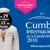Cumbre Internacional de la Gastronomia-2018-Guanajuato-si-sabe-Mexico