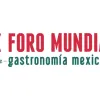 IX foro mundial de gastronomía mexicana 