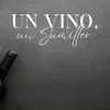 Un vino, un sumiller