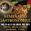 Abiertas inscripciones para el Seminario Gastronómico Internacional La Restauración en Cuba y el Caribe