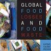 Un tercio de los alimentos a nivel mundial se pierden o desperdician